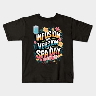 Infusion Day - Spoonie Chronic Illness Awareness Support Kids T-Shirt